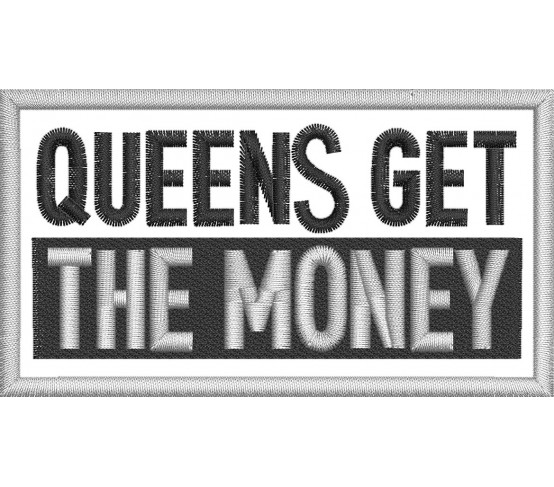  Шеврон "Queens get the money". Размер - 99 х 55 мм.